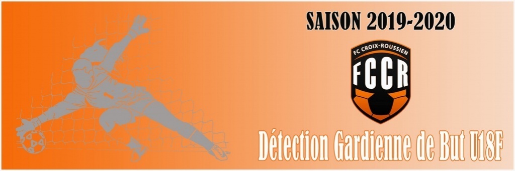FC Croix-Roussien : U18 Féminines à 11 - Recrutement d'une gardienne