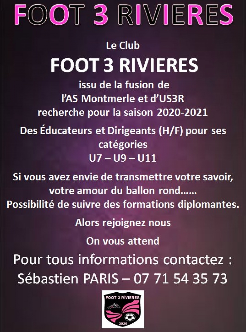 FOOT 3 RIVIERES recrute