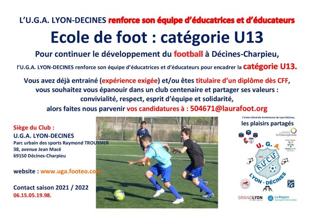L'U.G.A. LYON-DECINES renforce son équipe d'éducatrices et d'éducateurs de son école de foot : Catégorie U13 !