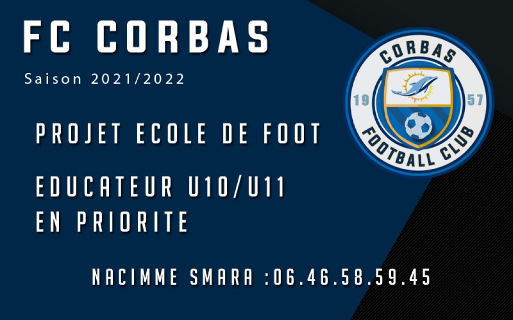 FC CORBAS RECHERCHE EDUCATEURS FOOTBALL ANIMATION - U10/UI11