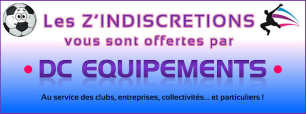 Les Z'INDISCRETIONS du week-end - Du côté du district Les Z'INDISCRETIONS du week-end - Du côté du district