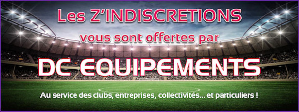 Les Z'INDISCRETIONS du week-end - Détour en Ligue