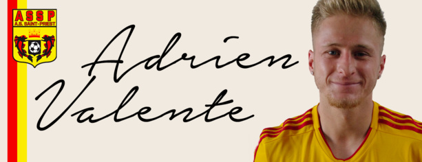 AS Saint-Priest - Qui est tu... Adrien VALENTE ?