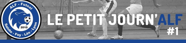 ECHOS des CLUBS - Le "Petit Journ’ALF" est né ! ECHOS des CLUBS - Le "Petit Journ’ALF" est né !