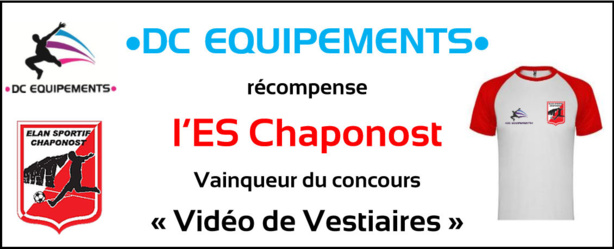 Concours VIDEOS de Vestiaires – DC EQUIPEMENTS récompense le Chalala victorieux de l’ES CHAPONOST Concours VIDEOS de Vestiaires – DC EQUIPEMENTS récompense le Chalala victorieux de l’ES CHAPONOST
