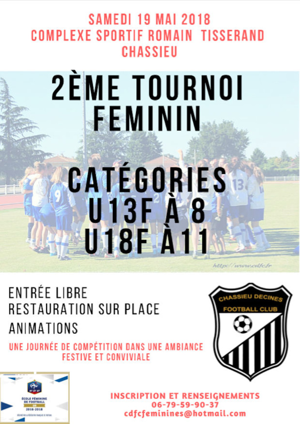 Football Féminin - Le CHASSIEU-DECINES FC donne rendez-vous le 19 mai Football Féminin - Le CHASSIEU-DECINES FC donne rendez-vous le 19 mai