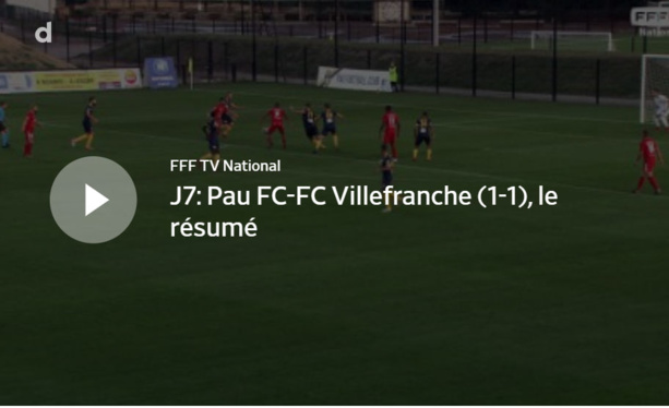 N1 (vidéo) - Le résume vidéo de FC PAU - FC VILLEFRANCHE 