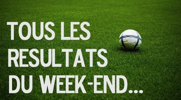 Live Score week-end (FFF&Ligue) - Les RÉSULTATS et les BUTEURS du week-end