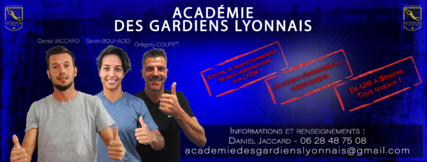 ÉVÉNEMENT - Daniel JACCARD lance l'ACADÉMIE des GARDIENS lyonnais ÉVÉNEMENT - Daniel JACCARD lance l'ACADÉMIE des GARDIENS lyonnais
