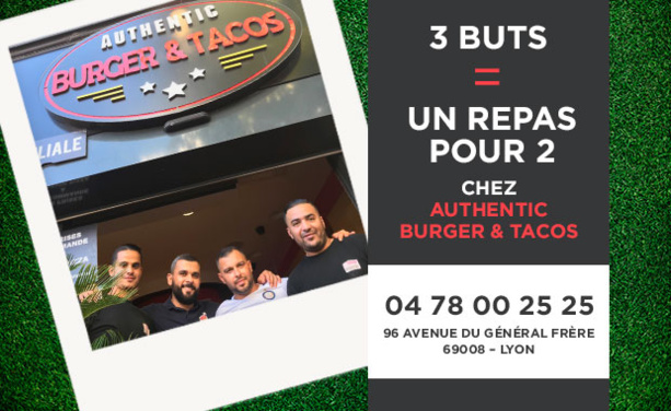 Challenge Authentic Burger&Tacos (Buteurs R3) - MANGA en profite ! Challenge Authentic Burger&Tacos (Buteurs R3) - MANGA en profite !