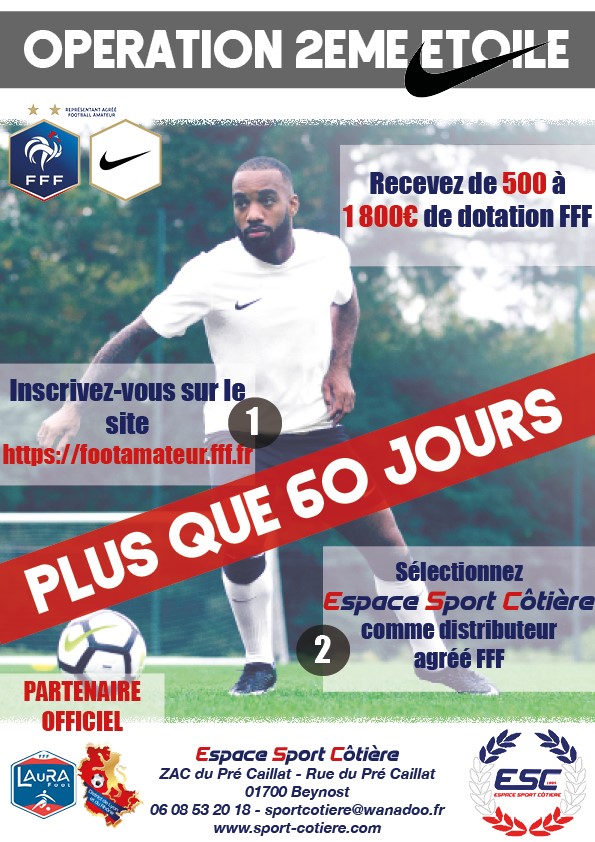 Opération 2ème étoile - Encore 60 jours pour participer avec ESPACE SPORT CÔTIÈRE Opération 2ème étoile - Encore 60 jours pour participer avec ESPACE SPORT CÔTIÈRE