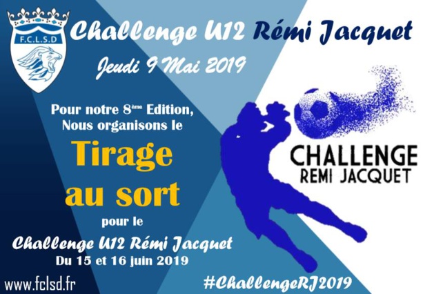 Challenge U12 Rémi JACQUET - Tirage des poules ce soir... Challenge U12 Rémi JACQUET - Tirage des poules ce soir...