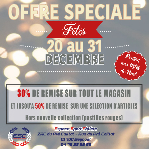 OFFRE SPÉCIALE NOEL - Jusqu'à 50% de remise chez ESPACE SPORT CÔTIÈRE OFFRE SPÉCIALE NOEL - Jusqu'à 50% de remise chez ESPACE SPORT CÔTIÈRE