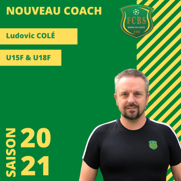 Ludovic Colé nouveau responsable des U15F et U18F à Bords de Saône