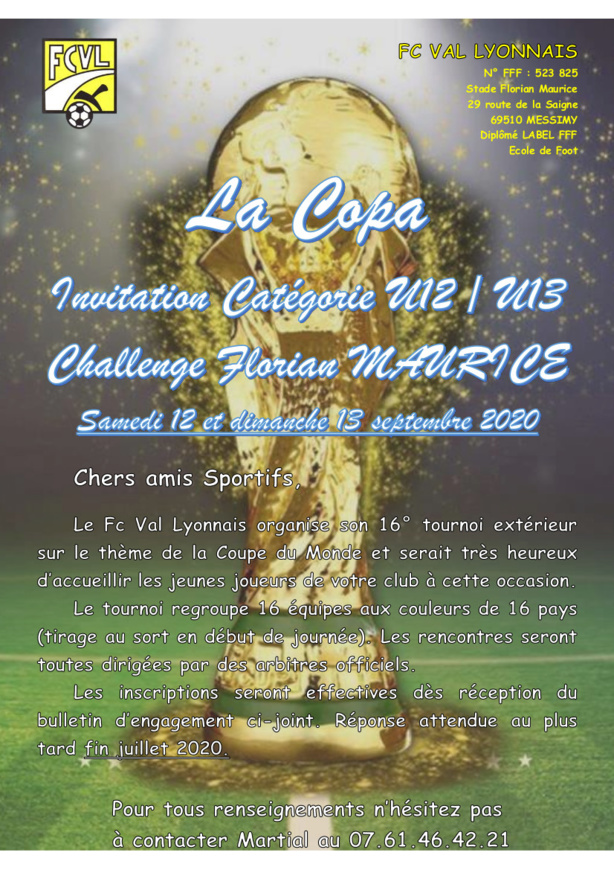 "LA COPA" : Val Lyonnais va organiser en septembre un tournoi sur le thème de la Coupe du Monde "LA COPA" : Val Lyonnais va organiser en septembre un tournoi sur le thème de la Coupe du Monde