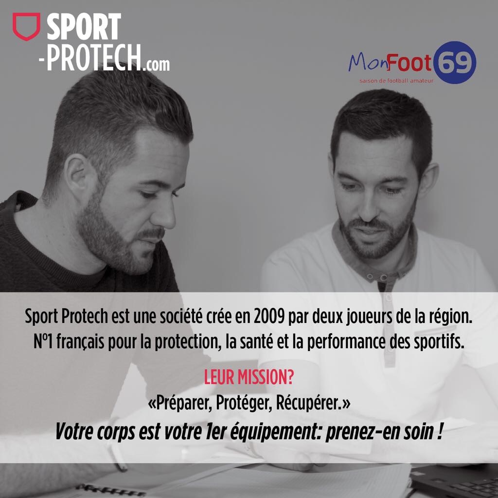 SPORT PROTECH.COM - Quand deux "footeux" du 69 deviennent les N°1 de la protection corporelle en France !