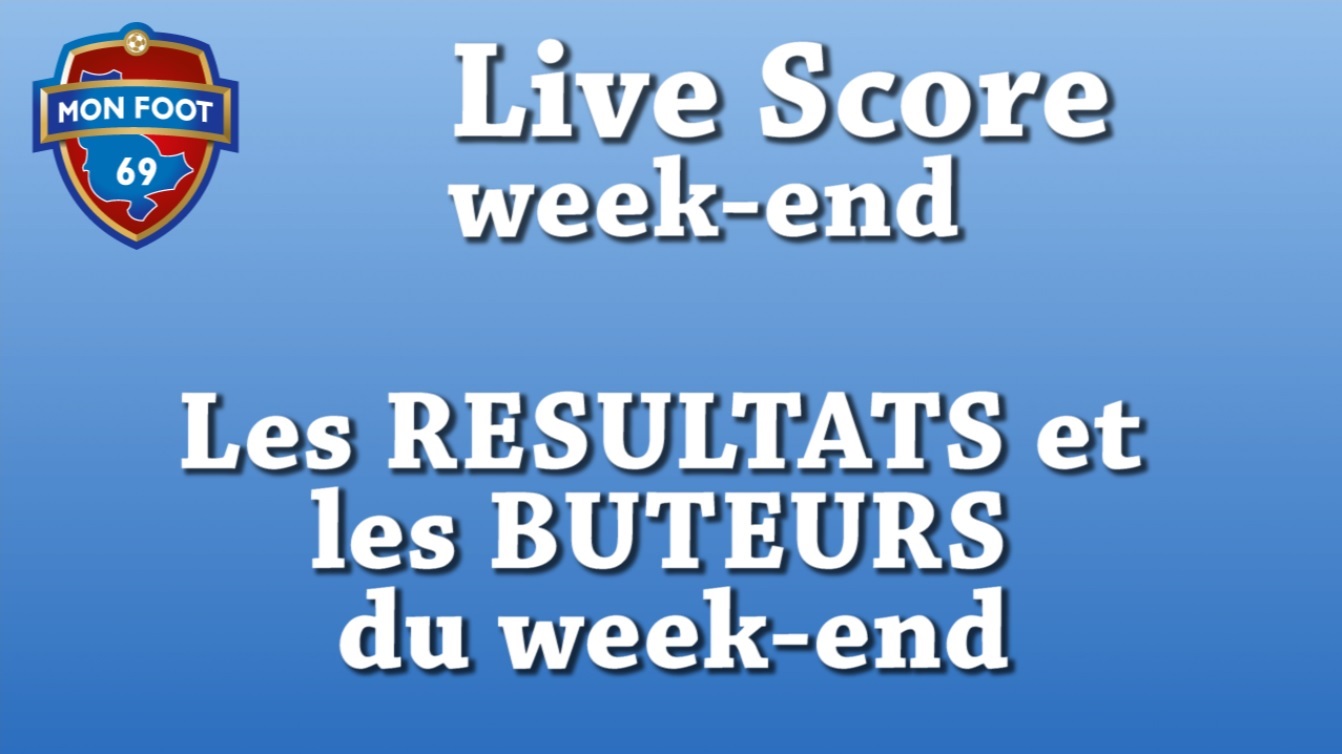 Live Score week-end - Les RESULTATS et les BUTEURS du week-end Live Score week-end - Les RESULTATS et les BUTEURS du week-end