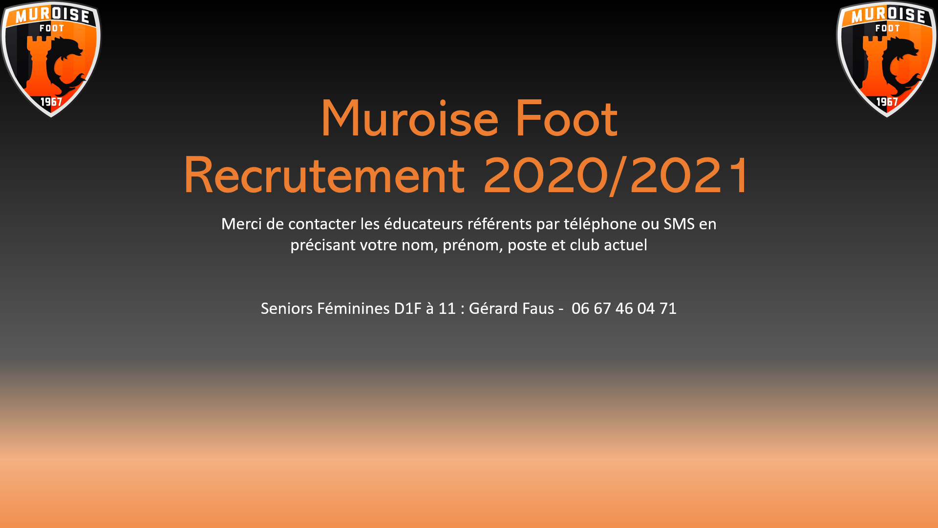 Recrutement Muroise Foot pour la saison 2020-2021 Recrutement Muroise Foot pour la saison 2020-2021