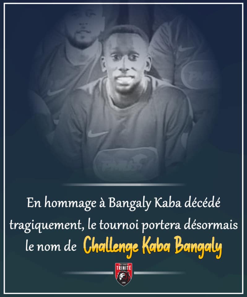 [Tournoi] La Trophy Cup de l'ES Trinité s'appelera désormais Challenge Kaba Bangaly 