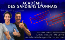 ÉVÉNEMENT - Daniel JACCARD lance l'ACADÉMIE des GARDIENS lyonnais