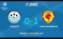 N1 (17ème journée) - Le résumé vidéo de FC TOURS-LYON-DUCHERE AS