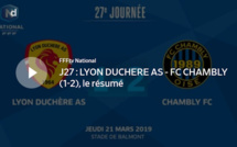 N1 (27ème journée) - Le résumé vidéo de LYON-DUCHERE AS - FC CHAMBLY 