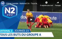 N2 (vidéo) - Tous les buts de la 23ème journée