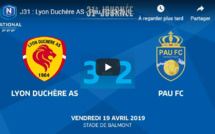 N1 (31ème journée) - Le résumé vidéo de LYON-DUCHERE AS-FC PAU