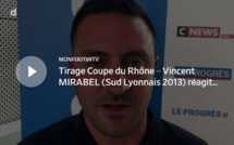 Coupe du Rhône – Vincent MIRABEL (Sud Lyonnais 2013) réagit après le tirage des DEMIES de la coupe Féminine