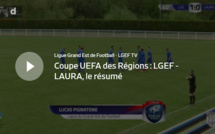 Coupe UEFA des REGIONS - Le résumé vidéo de GRAND-EST - LAuRA Foot